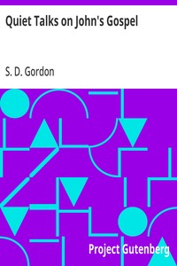 Cover of Quiet Talks on John's Gospel — K...