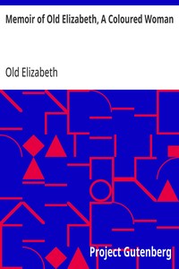 Cover of Memoir of Old Elizabeth, A Colou...