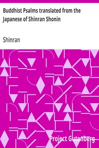 Cover of Buddhist Psalms translated from the Japanese of Shinran Shonin — Themes and Context