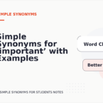 Simple Synonyms for ‘important’ with Examples