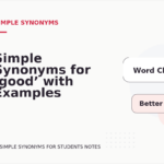 Simple Synonyms for ‘good’ with Examples