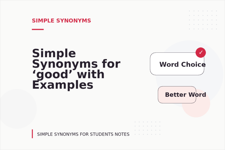 Simple Synonyms for ‘good’ with Examples
