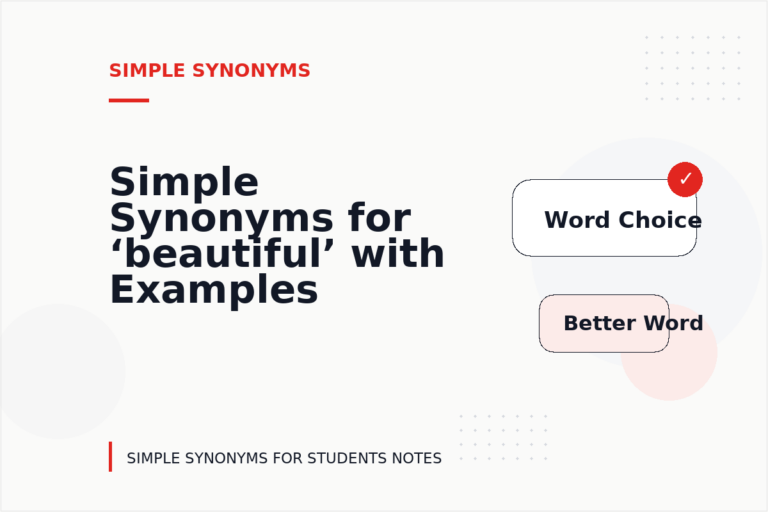 Simple Synonyms for ‘beautiful’ with Examples