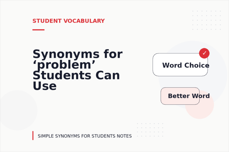 Synonyms for ‘problem’ Students Can Use